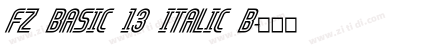 FZ BASIC 13 ITALIC B字体转换